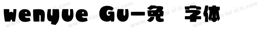 wenyue Gu字体转换